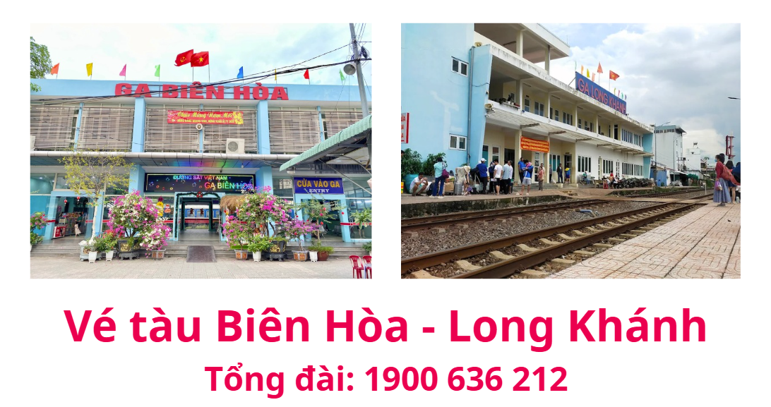Vé tàu Biên Hòa Long Khánh