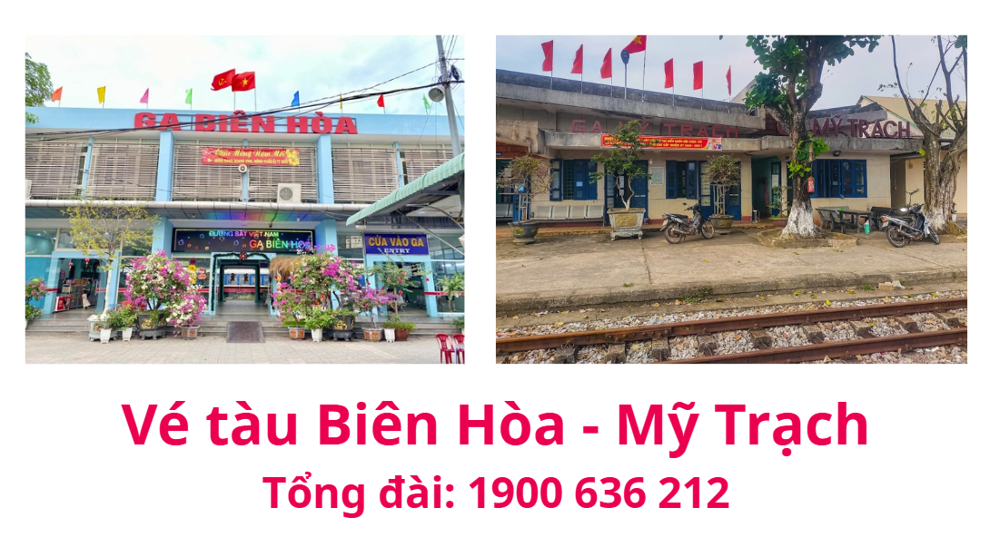 Vé tàu Biên Hòa Mỹ Trạch