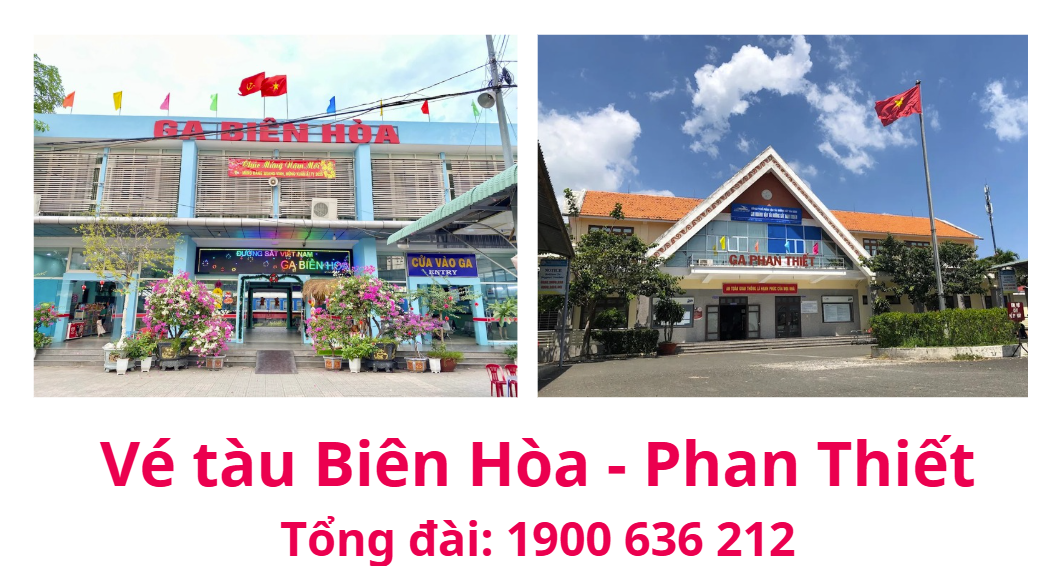 Vé tàu Biên Hòa Phan Thiết