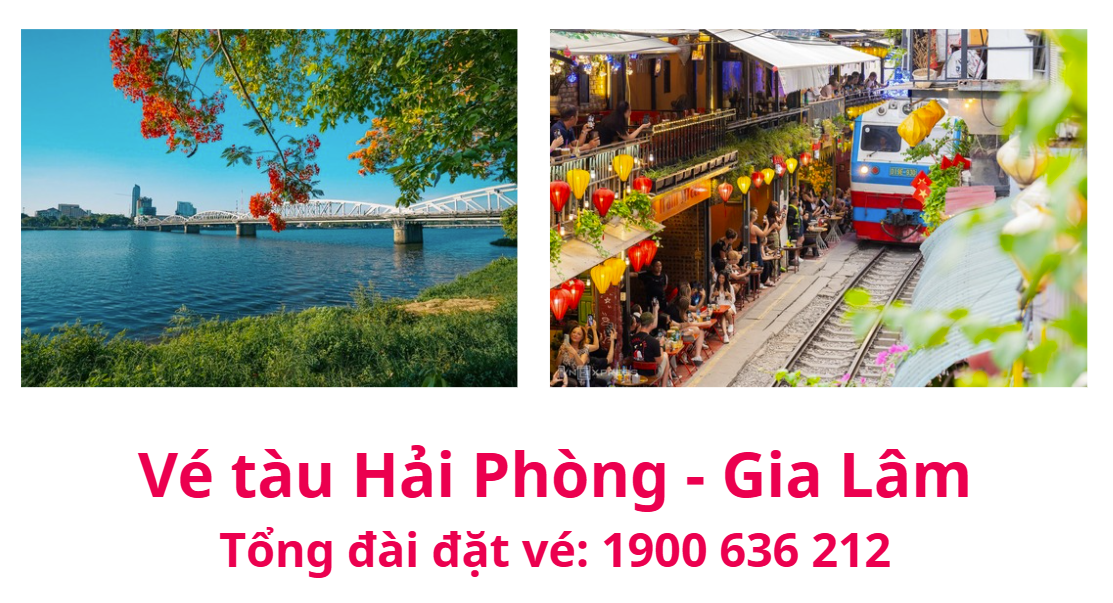 Vé tàu Hải Phòng Gia Lâm