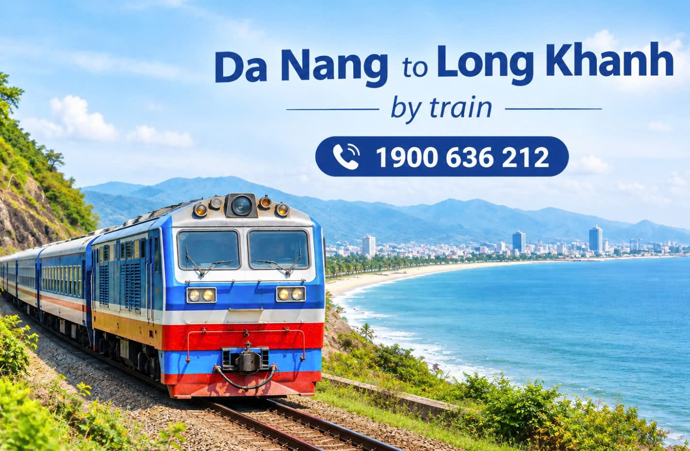Da Nang to Long Khanh train tickets