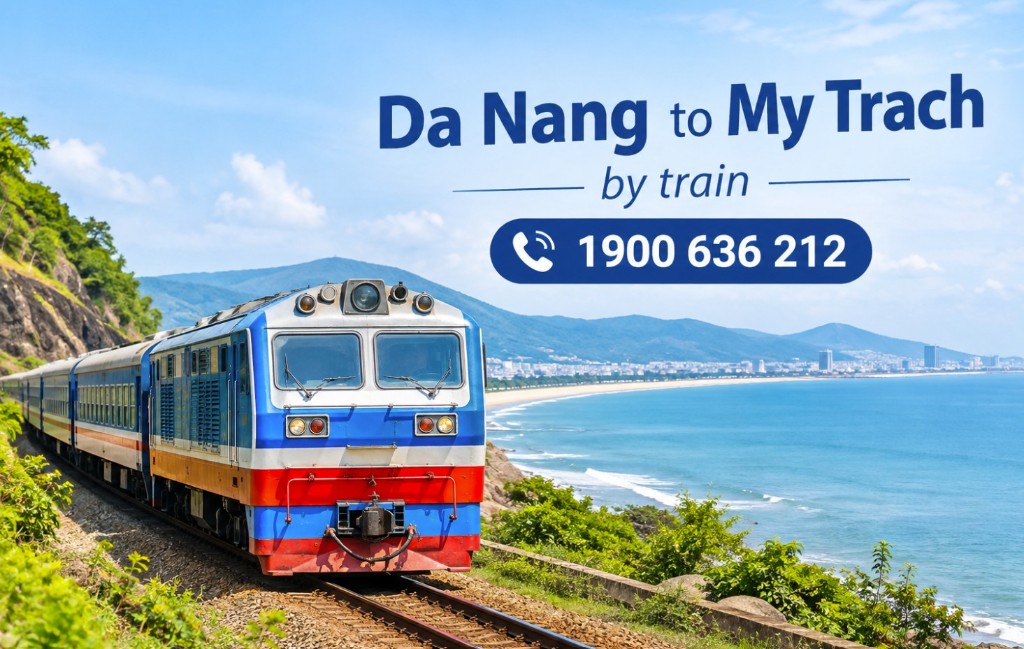 Book Da Nang to My Trach train tickets easily with official online support.